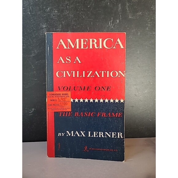 America As A Civilization Volume One By Max Lerner - Picture 1 of 10